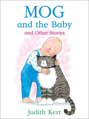 cover image of Mog and the Baby and Other Stories